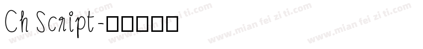 Ch Script字体转换